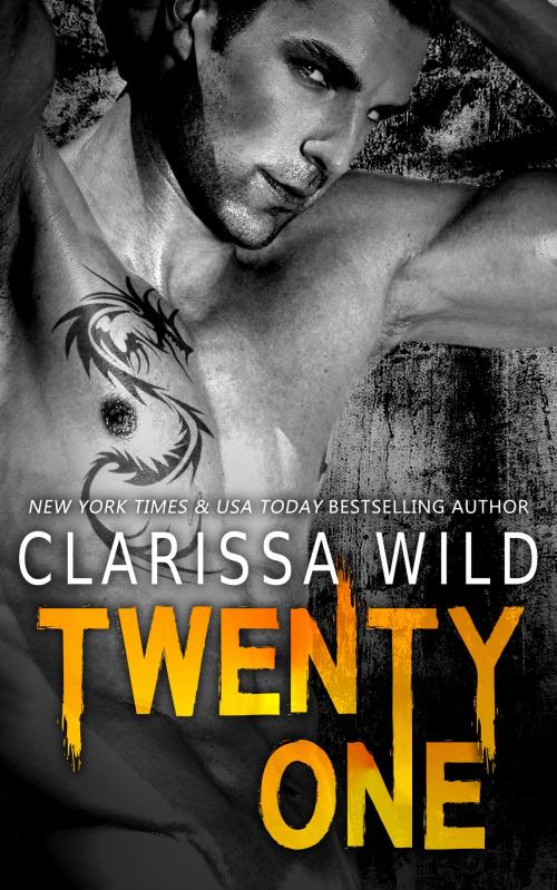 Cover of the book Twenty-One (21) by Clarissa Wild, Clarissa Wild