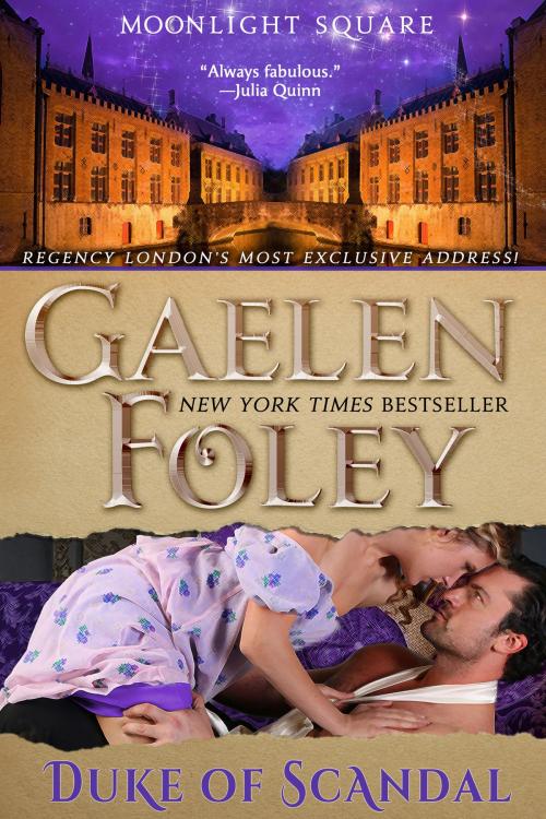 Cover of the book Duke of Scandal by Gaelen Foley, Gaelen Foley