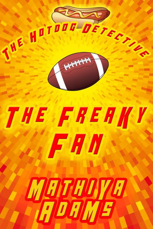 Cover of the book The Freaky Fan by Mathiya Adams, Misque Press
