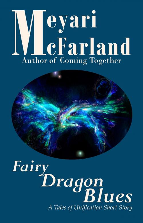Cover of the book Fairy Dragon Blues by Meyari McFarland, Mary Raichle