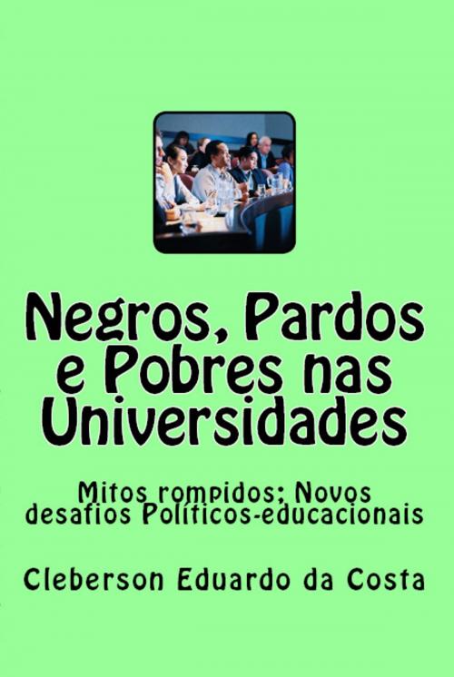 Cover of the book NEGROS, PARDOS E POBRES NAS UNIVERSIDADES by CLEBERSON EDUARDO DA COSTA, ATSOC EDITIONS