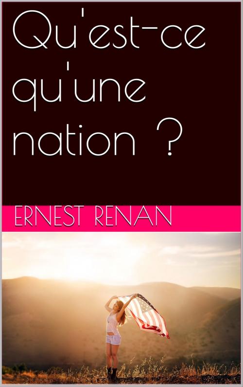 Cover of the book Qu'est-ce qu'une nation ? by Ernest Renan, NA