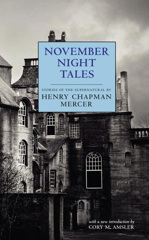 Cover of the book November Night Tales by Henry Chapman Mercer, Valancourt Books