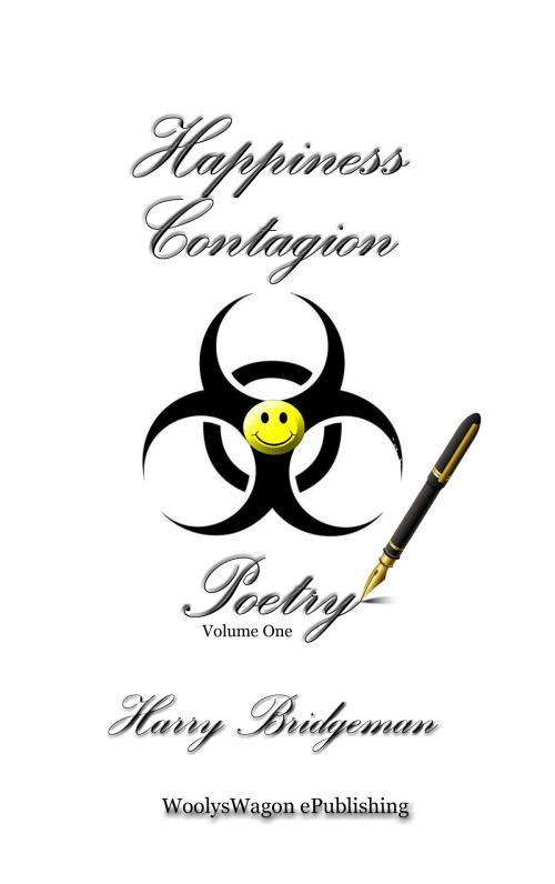 Cover of the book Happiness Contagion Poetry by Harry Bridgeman, WoolysWagon ePublishing
