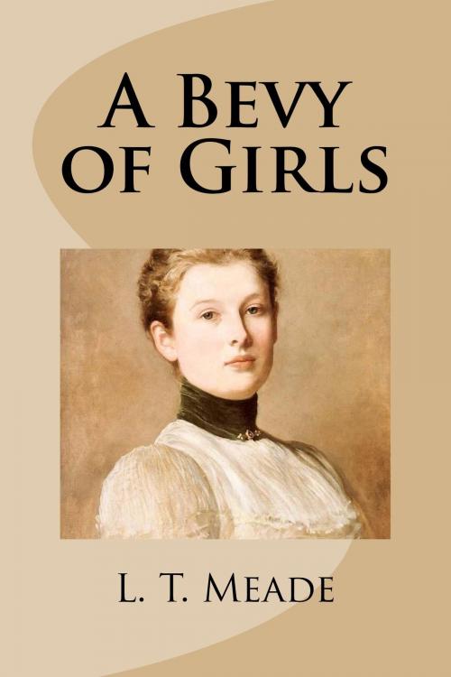 Cover of the book A Bevy of Girls by L.T. Meade, Treasureword Classics