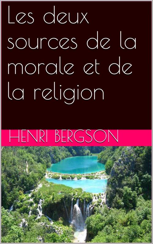 Cover of the book Les deux sources de la morale et de la religion by Henri Bergson, NA