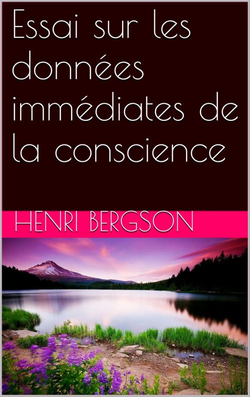 Cover of the book Essai sur les données immédiates de la conscience by Henri Bergson, NA