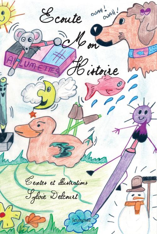 Cover of the book écoute mon histoire by Sylvie DELCOURT, corinne ozenne éditions