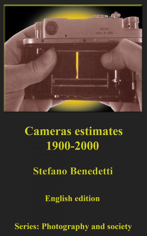 Cover of the book Cameras estimates 1900-2000 by Stefano Benedetti, Stefano Benedetti