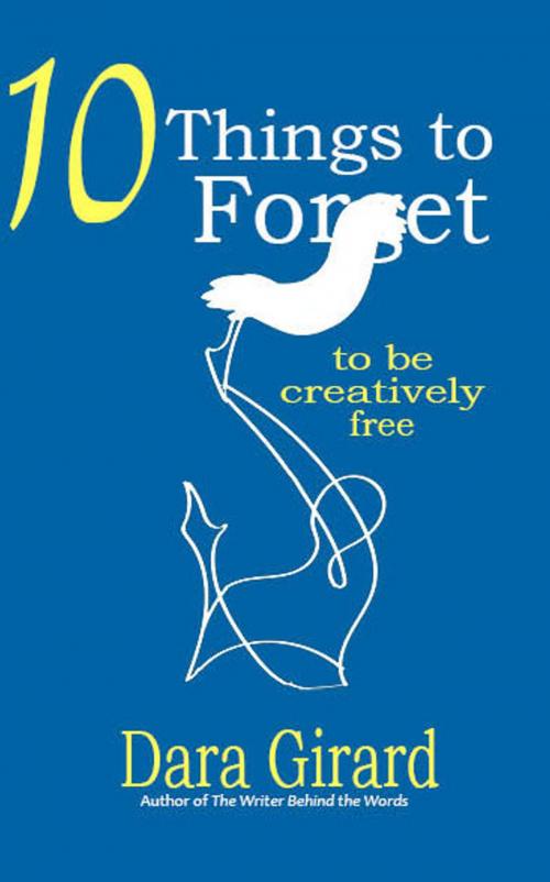 Cover of the book 10 Things to Forget by Dara Girard, ILORI PRESS BOOKS LLC