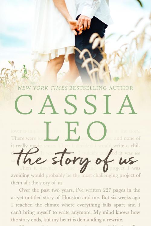 Cover of the book The Story of Us: The Complete Series by Cassia Leo, Gloss Publishing LLC