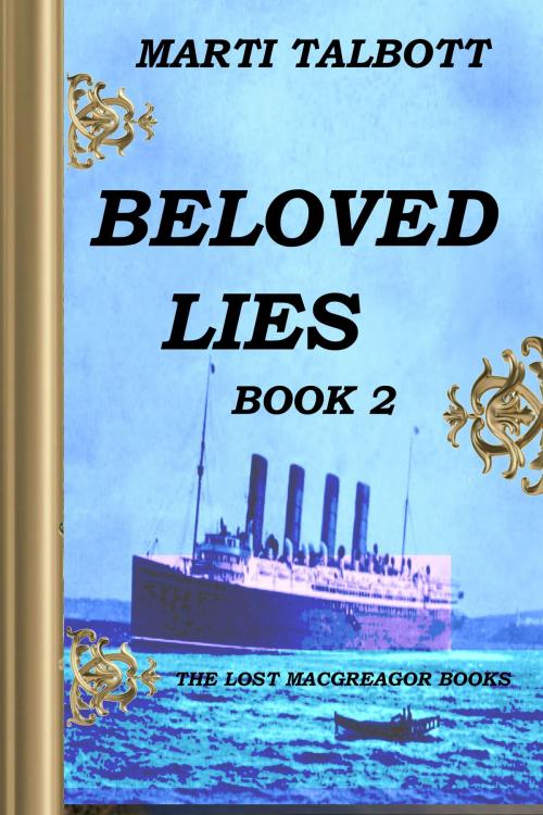 Cover of the book Beloved Lies by Marti Talbott, MT Creations