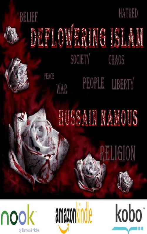 Cover of the book Deflowering Islam by Hussain Namous, Hussain Namous