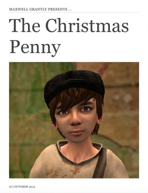 Cover of the book The Christmas Penny by Maxwell Grantly, Maxwell Grantly