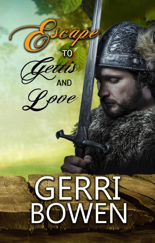 Cover of the book Escape to Gettis…and Love by Gerri Bowen, EverSummerLand