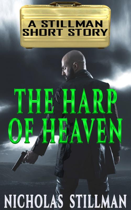 Cover of the book The Harp of Heaven by Nicholas Stillman, Stillman Sci-Fi