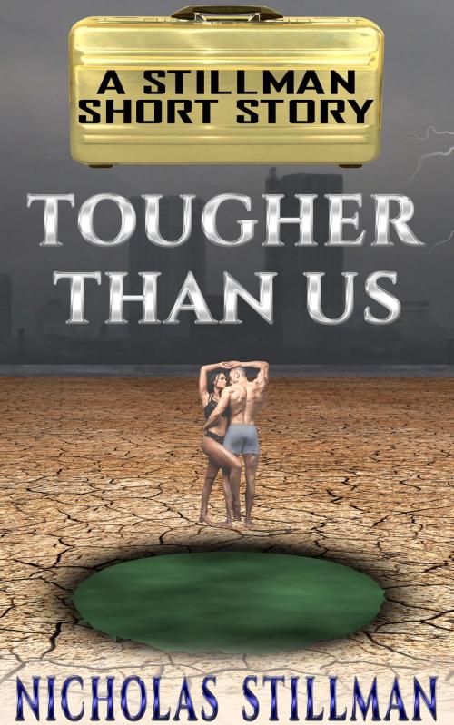 Cover of the book Tougher than Us by Nicholas Stillman, Stillman Sci-Fi
