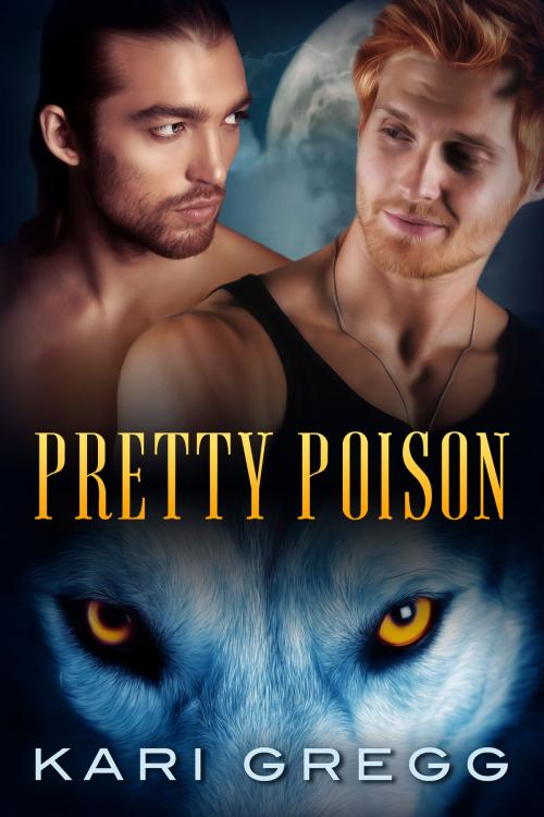 Cover of the book Pretty Poison by Kari Gregg, Kari Gregg