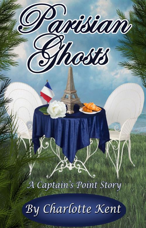 Cover of the book Parisian Ghosts by Charlotte Kent, Annie Acorn, Juliette Hill, Annie Acorn Publishing LLC