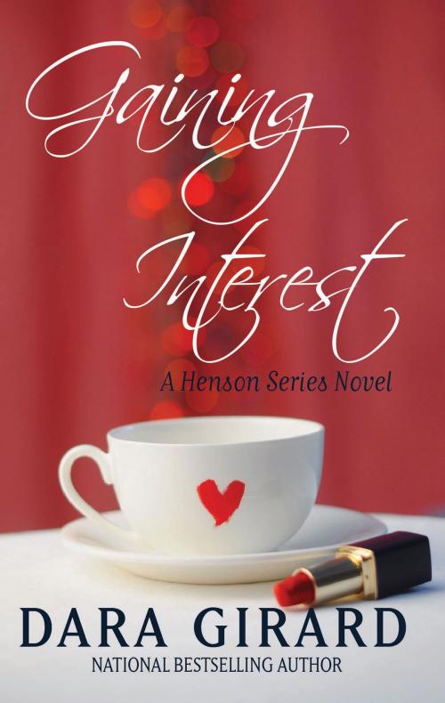 Cover of the book Gaining Interest by Dara Girard, ILORI PRESS BOOKS LLC