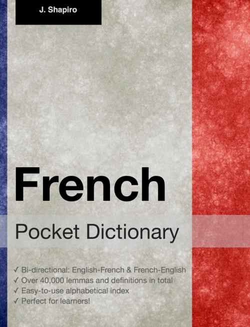 Cover of the book French Pocket Dictionary by John Shapiro, Fluo!