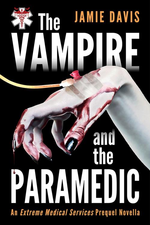 Cover of the book The Vampire and the Paramedic by Jamie Davis, MedicCast Productions, LLC