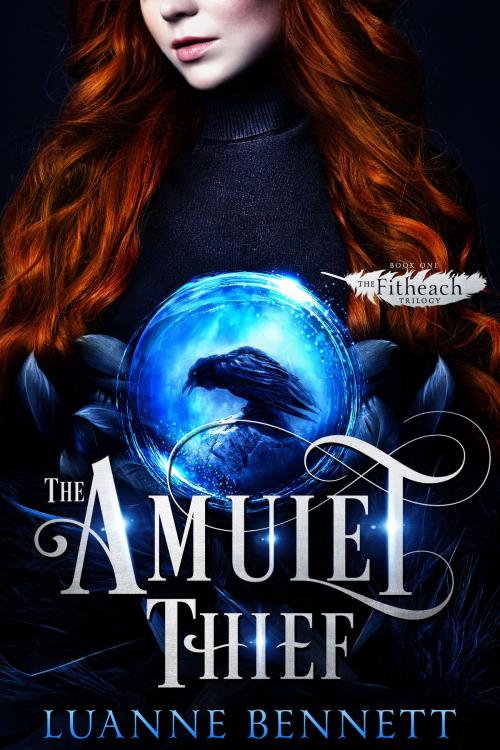 Cover of the book The Amulet Thief (The Fitheach Trilogy, Book 1) by Luanne Bennett, The Word Lounge
