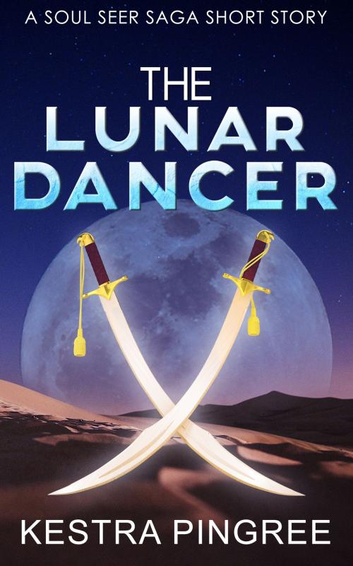 Cover of the book The Lunar Dancer by Kestra Pingree, Kestra Pingree