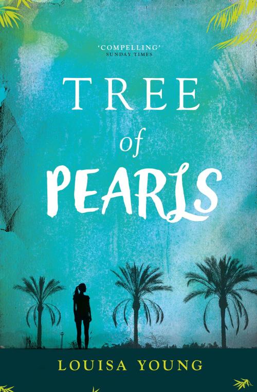 Cover of the book Tree of Pearls (The Angeline Gower Trilogy, Book 3) by Louisa Young, HarperCollins Publishers