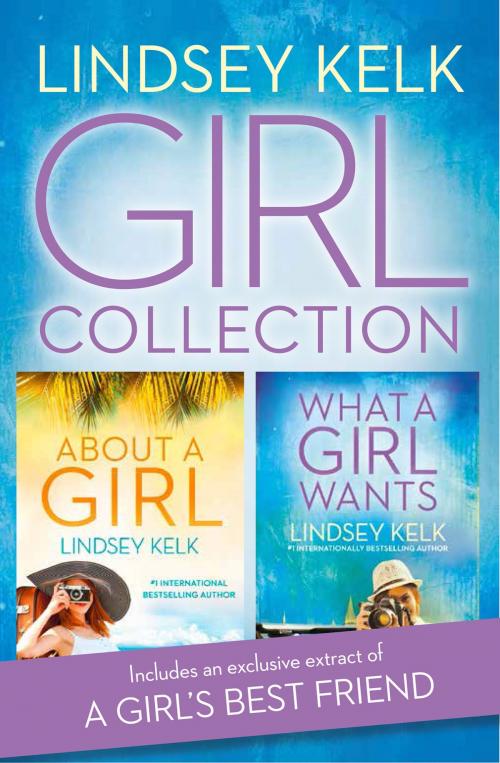 Cover of the book Lindsey Kelk Girl Collection: About a Girl, What a Girl Wants (Tess Brookes Series) by Lindsey Kelk, HarperCollins Publishers