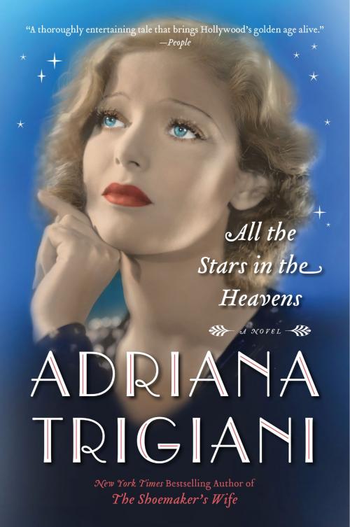 Cover of the book All the Stars in the Heavens by Adriana Trigiani, Harper