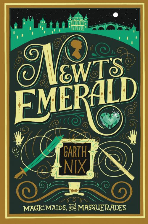 Cover of the book Newt's Emerald by Garth Nix, Katherine Tegen Books