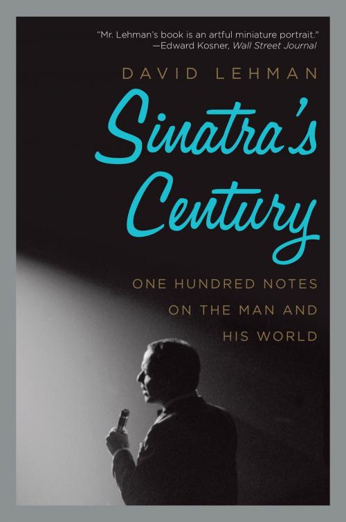 Cover of the book Sinatra's Century by David Lehman, Harper