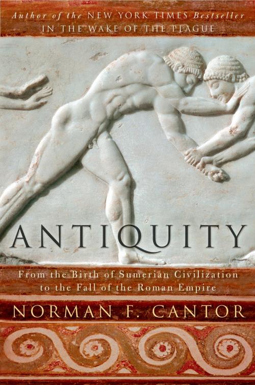 Cover of the book Antiquity by Norman F. Cantor, Harper Paperbacks