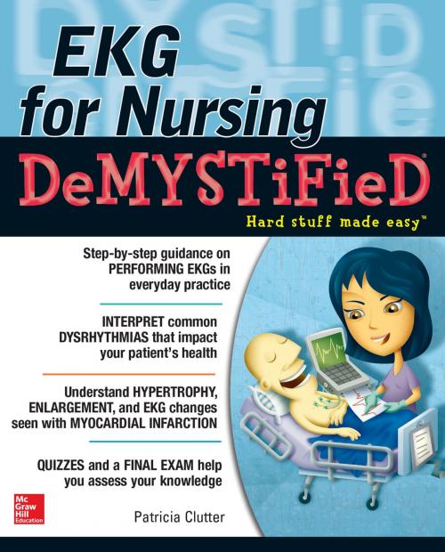 Cover of the book EKG's for Nursing Demystified by Pat Clutter, McGraw-Hill Education