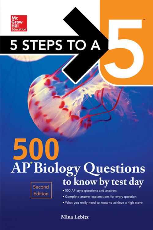 Cover of the book McGraw-Hill Education 500 AP Biology Questions to Know by Test Day, 2nd edition by Mina Lebitz, McGraw-Hill Education
