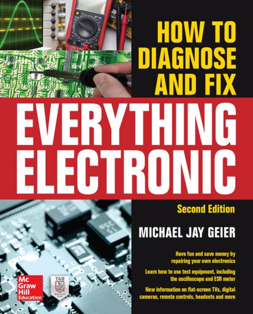 Cover of the book How to Diagnose and Fix Everything Electronic, Second Edition by Michael Jay Geier, McGraw-Hill Education