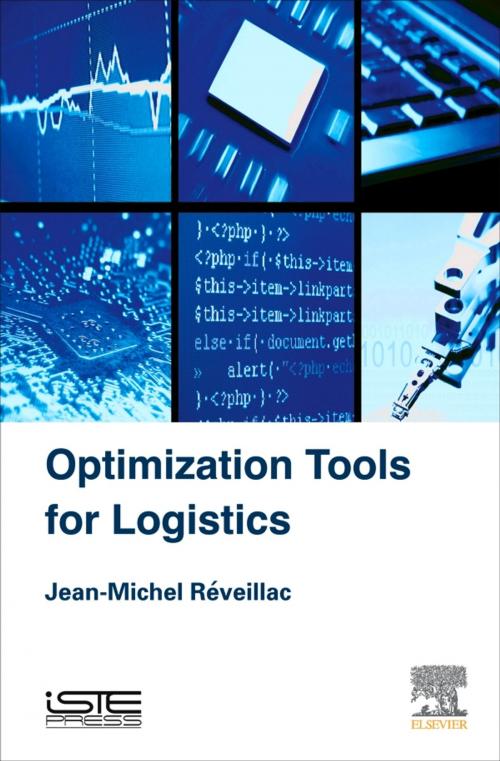Cover of the book Optimization Tools for Logistics by Jean-Michel Réveillac, Elsevier Science
