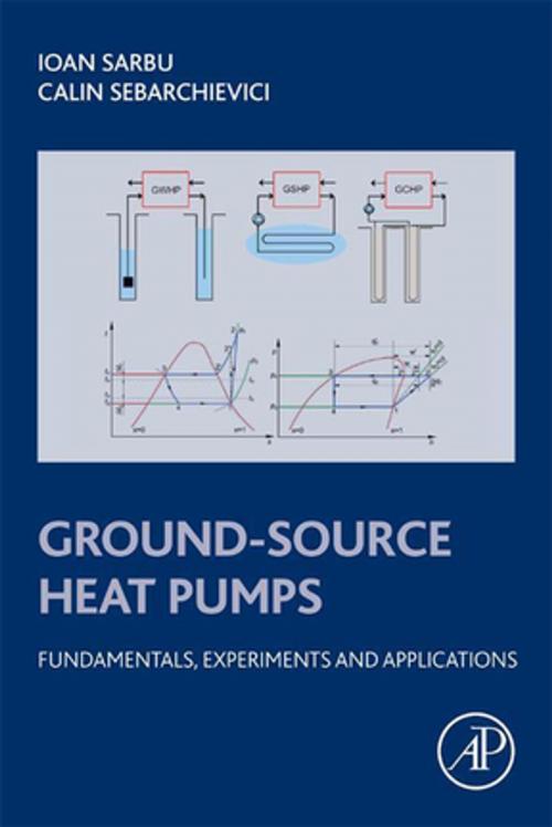 Cover of the book Ground-Source Heat Pumps by Ioan Sarbu, Calin Sebarchievici, Elsevier Science