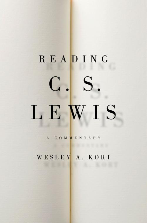 Cover of the book Reading C.S. Lewis by Wesley A. Kort, Oxford University Press