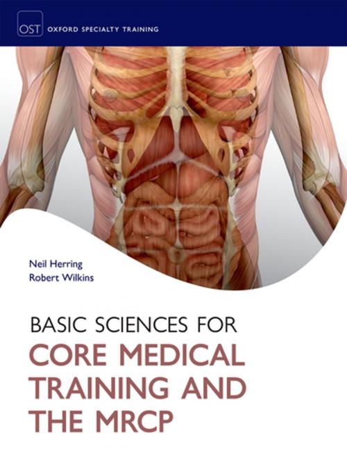 Cover of the book Basic Sciences for Core Medical Training and the MRCP by , OUP Oxford