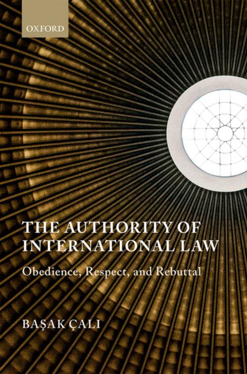 Cover of the book The Authority of International Law by Basak Çali, OUP Oxford