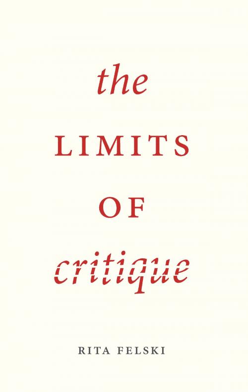 Cover of the book The Limits of Critique by Rita Felski, University of Chicago Press