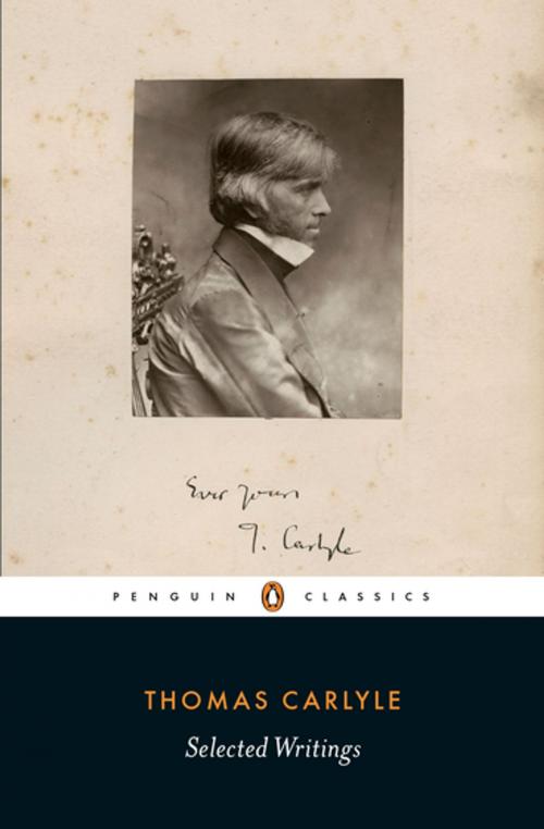 Cover of the book Selected Writings by Thomas Carlyle, Penguin Books Ltd