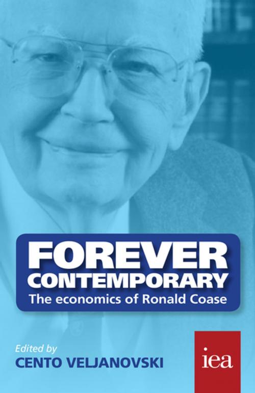 Cover of the book Forever Contemporary: The Economics of Ronald Coase by , London Publishing Partnership