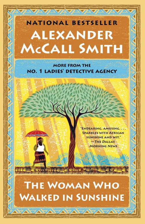 Cover of the book The Woman Who Walked in Sunshine by Alexander McCall Smith, Knopf Doubleday Publishing Group
