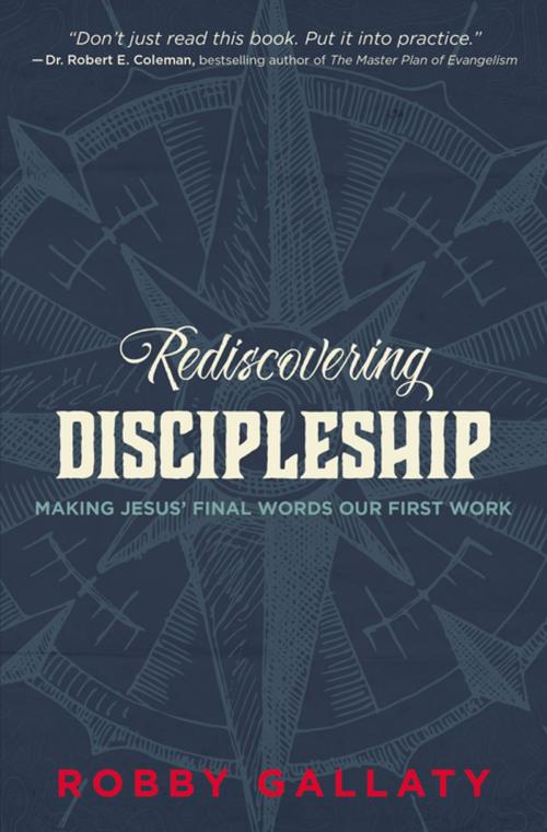 Cover of the book Rediscovering Discipleship by Robby Gallaty, Zondervan