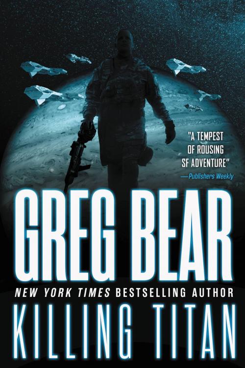 Cover of the book Killing Titan by Greg Bear, Orbit