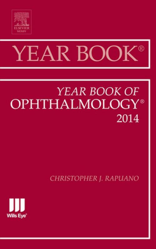 Cover of the book Year Book of Ophthalmology 2014, E-Book by Christopher J. Rapuano, MD, Elsevier Health Sciences