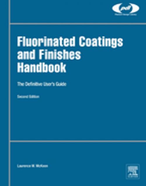 Cover of the book Fluorinated Coatings and Finishes Handbook by Laurence W. McKeen, Elsevier Science